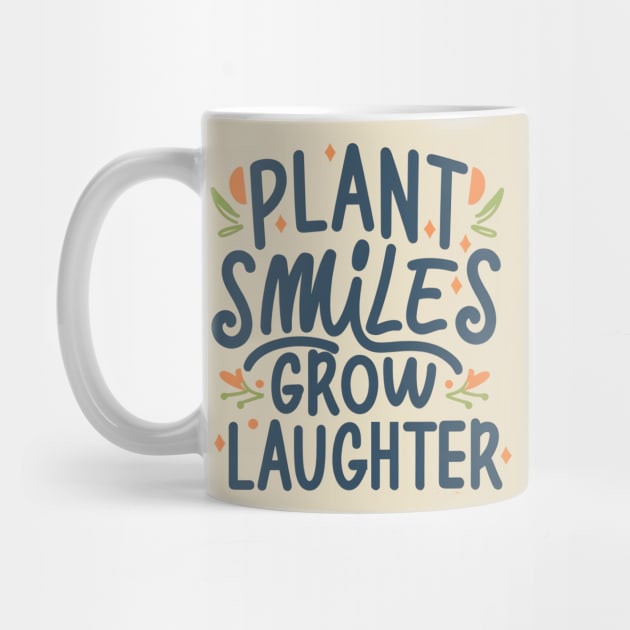 Plant smile grow laughter by NomiCrafts